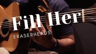 Fill Her Guitar Cover + TABS